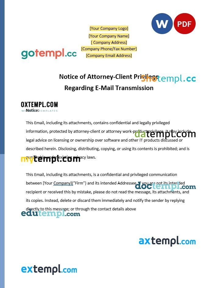 Notice of Attorney Client Privilege Regarding E-Mail Transmission example, fully editable