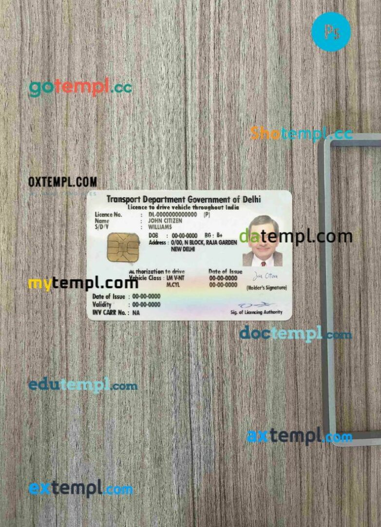 India (Delhi) driving license PSD files, scan look and photographed image, 2 in 1
